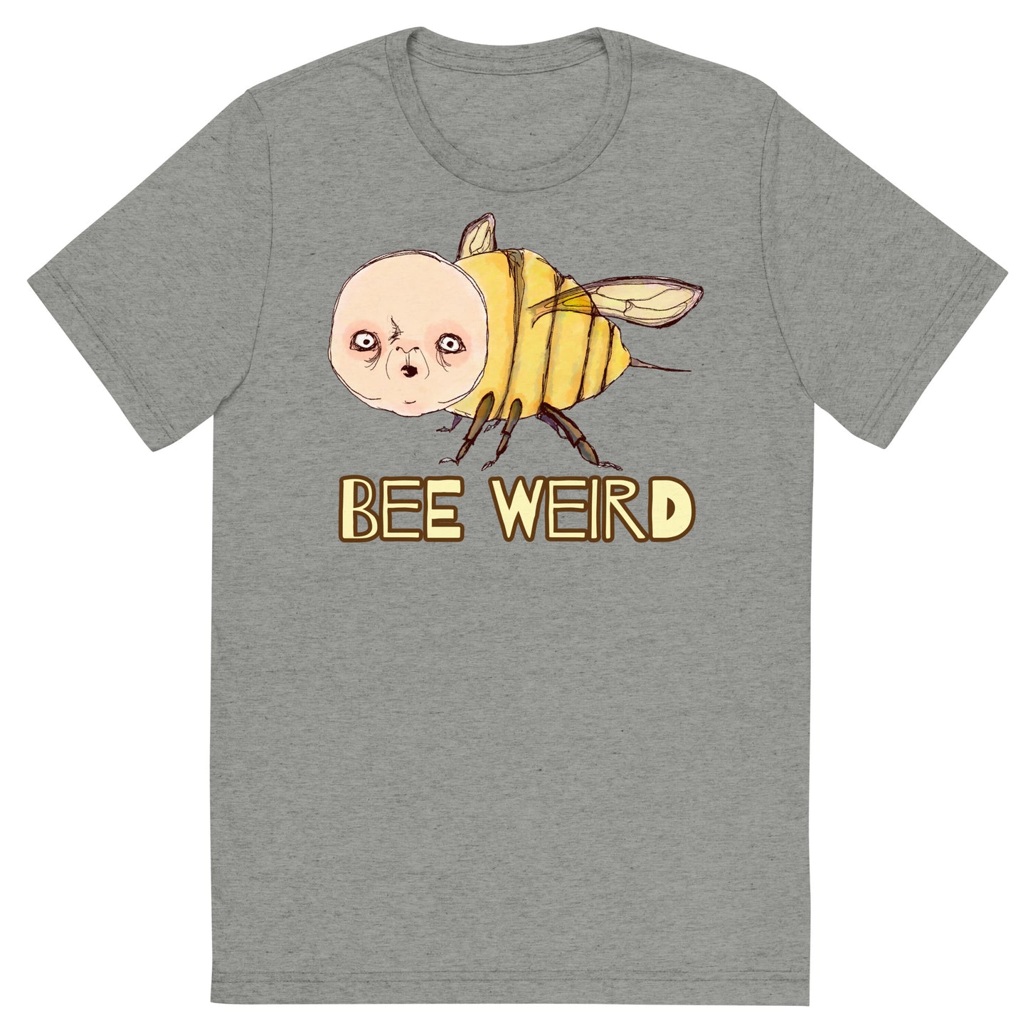 Unisex Tri-Blend T-Shirt- S1. Bee Weird